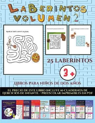 Libros para ninos de dos anos (Laberintos - Volumen 2): 25 fichas imprimibles con laberintos a todo color para ninos de preescolar/infantil - Libros Para Ninos de DOS Anos 23 (Paperback)