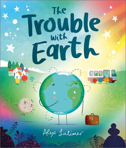 The Trouble with Earth (Hardback)