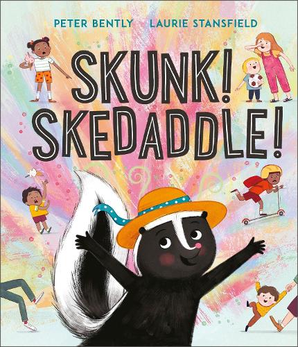 Skunk! Skedaddle! (Hardback)