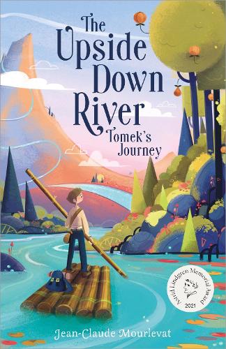 The Upside Down River: Tomek's Journey - Upside Down River (Paperback)