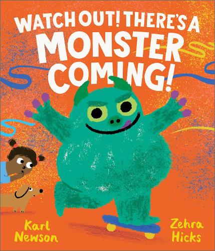 Watch Out! There's a Monster Coming! (Paperback)