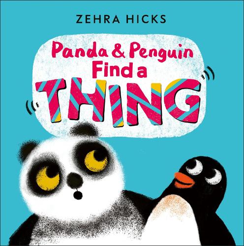 Panda and Penguin Find A Thing (Hardback)