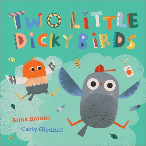 Two Little Dicky Birds: A play-along adventure (Hardback)