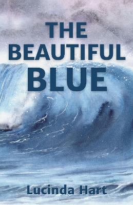 The Beautiful Blue (Paperback)