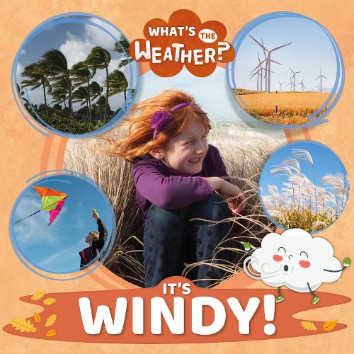 It's Windy! - What's the Weather? (Hardback)