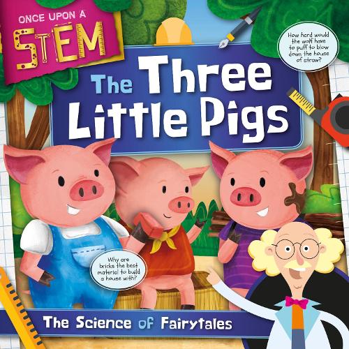 The Three Little Pigs - Once Upon a STEM (Paperback)