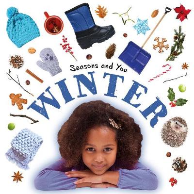 Winter - Seasons and You (Hardback)