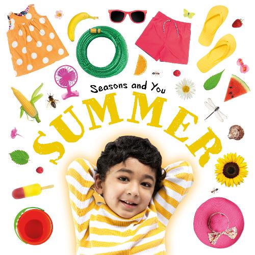 Summer - Seasons and You (Hardback)