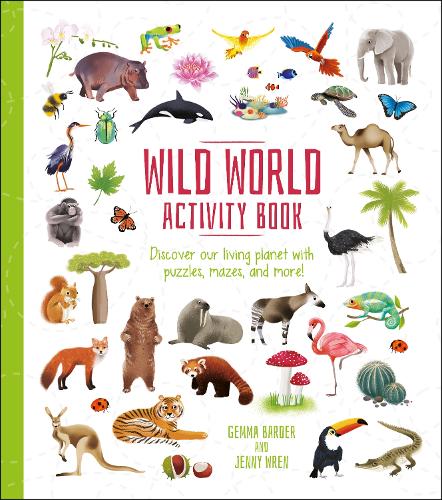 Wild World Activity Book: Discover our Living Planet with Puzzles, Mazes, and more! - Activity Atlas (Paperback)