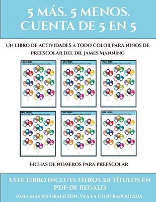 Fichas de numeros para preescolar (Fichas educativas para ninos): Este libro contiene 30 fichas con actividades a todo color para ninos de 5 a 6 anos - Fichas de Numeros Para Preescolar 23 (Paperback)