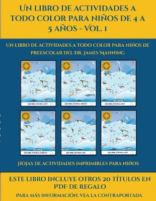Hojas de actividades imprimibles para ninos (Un libro de actividades a todo color para ninos de 4 a 5 anos - Vol. 1): Este libro contiene 30 fichas con actividades a todo color para ninos de 4 a 5 anos - Hojas de Actividades Imprimibles Para Ninos 25 (Paperback)