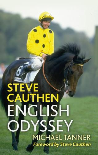 Steve Cauthen: English Odyssey (Paperback)