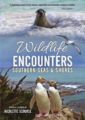 Wildlife Encounters: Southern Seas & Shores (Paperback)