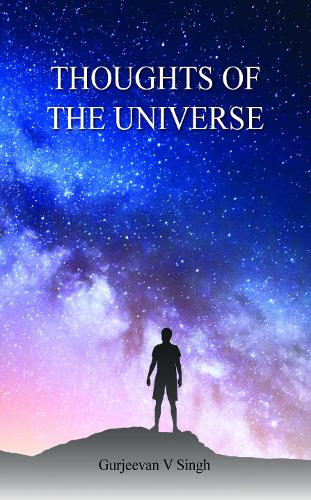 Thoughts of the Universe by Gurjeevan V Singh | Waterstones