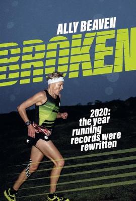 Broken: 2020: the year running records were rewritten (Paperback)