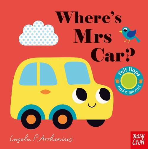 Where's Mrs Car? - Felt Flaps (Board book)