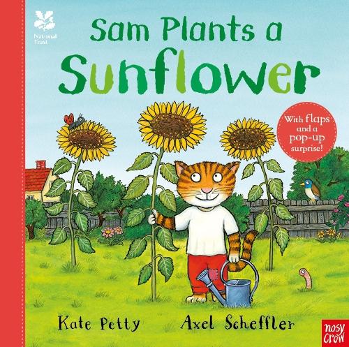 National Trust: Sam Plants a Sunflower by Axel Scheffler, Kate Petty |  Waterstones