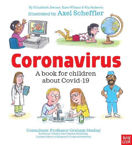 Coronavirus and Covid: A book for children about the pandemic (Paperback)