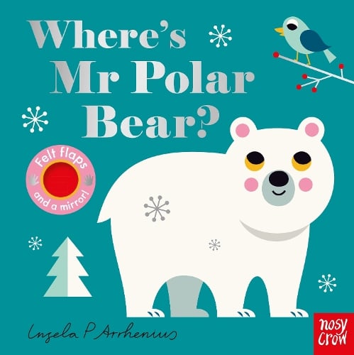 Where's Mr Polar Bear? - Felt Flaps (Board book)