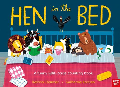 Nosy Crow Ltd Hen In The Bed
