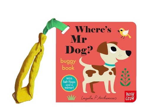 Where's Mr Dog? - Felt Flaps Buggy Book (Board book)