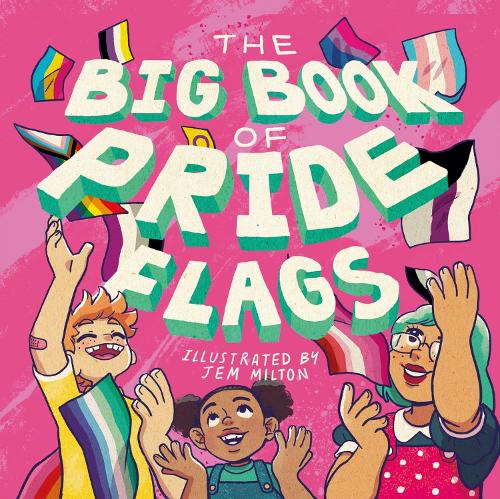 The Big Book of Pride Flags (Hardback)