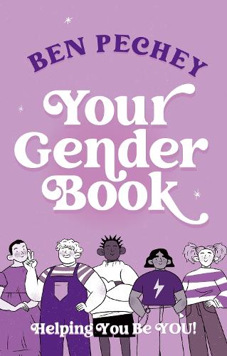 Your Gender Book: Helping You Be You! (Paperback)
