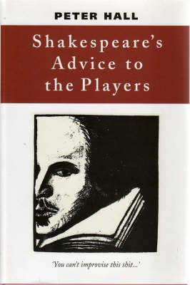 Shakespeare's Advice to the Players (Hardback)