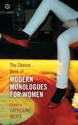 The Oberon Book of Modern Monologues for Women: Volume One (Paperback)