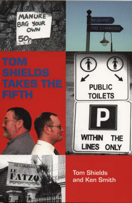 Tom Shields Takes the Fifth (Paperback)