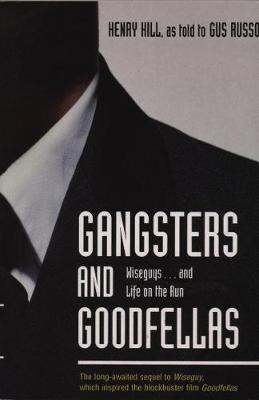 Gangsters And Goodfellas (Paperback)