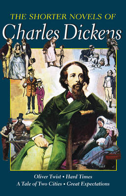 The Shorter Novels of Charles Dickens - Special Editions (Paperback)
