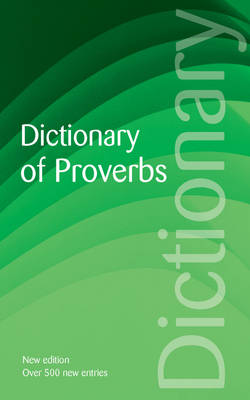 Dictionary of Proverbs - Wordsworth Reference (Paperback)