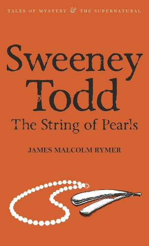 Sweeney Todd: The String of Pearls - Tales of Mystery & The Supernatural (Paperback)