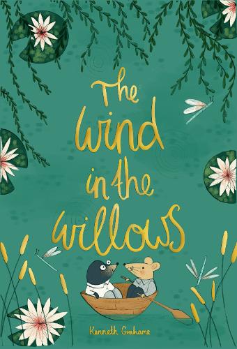 The Wind in the Willows - Wordsworth Collector's Editions (Hardback)