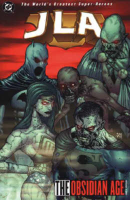 Justice League of America: Bk.2: The Obsidian Age - Justice League of America (Paperback)