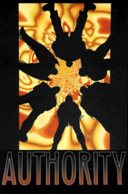 The Absolute Authority: v.2 - The authority (Hardback)