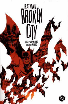 Batman: Broken City - Batman (Hardback)