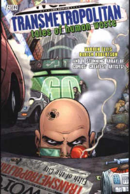 Transmetropolitan: Tales of Human Waste - Transmetropolitan S. (Paperback)