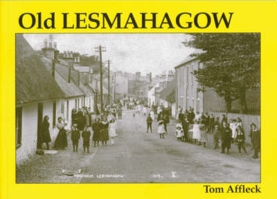 Old Lesmahagow (Paperback)