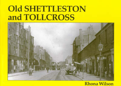 Old Shettleston and Tollcross (Paperback)