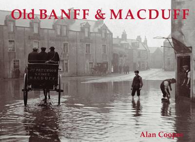 Old Banff and Macduff (Paperback)