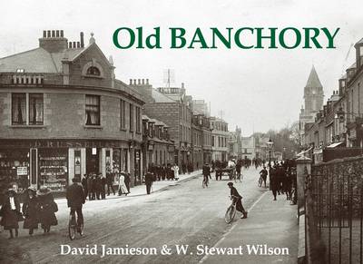 Old Banchory (Paperback)