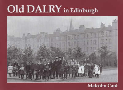 Old Dalry in Edinburgh (Paperback)