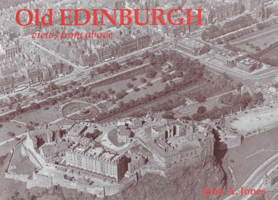 Old Edinburgh, Views from Above (Paperback)