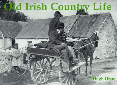 Old Irish Country Life (Paperback)