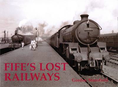 Fife's Lost Railways (Paperback)