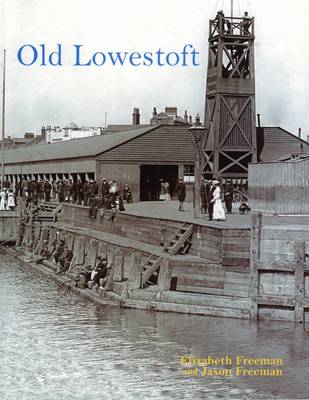 Old Lowestoft (Paperback)
