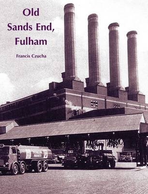Old Sands End, Fulham (Paperback)