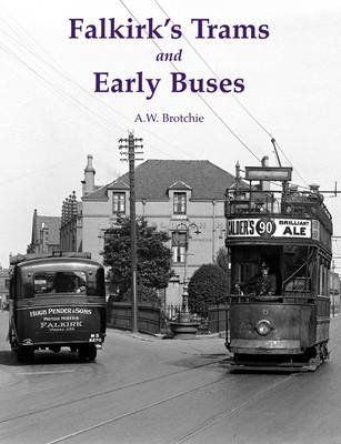 Falkirk's Trams and Early Buses (Paperback)